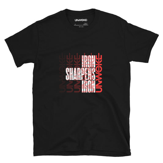 Unwoke Iron Sharpen Iron Short-Sleeve Unisex T-Shirt